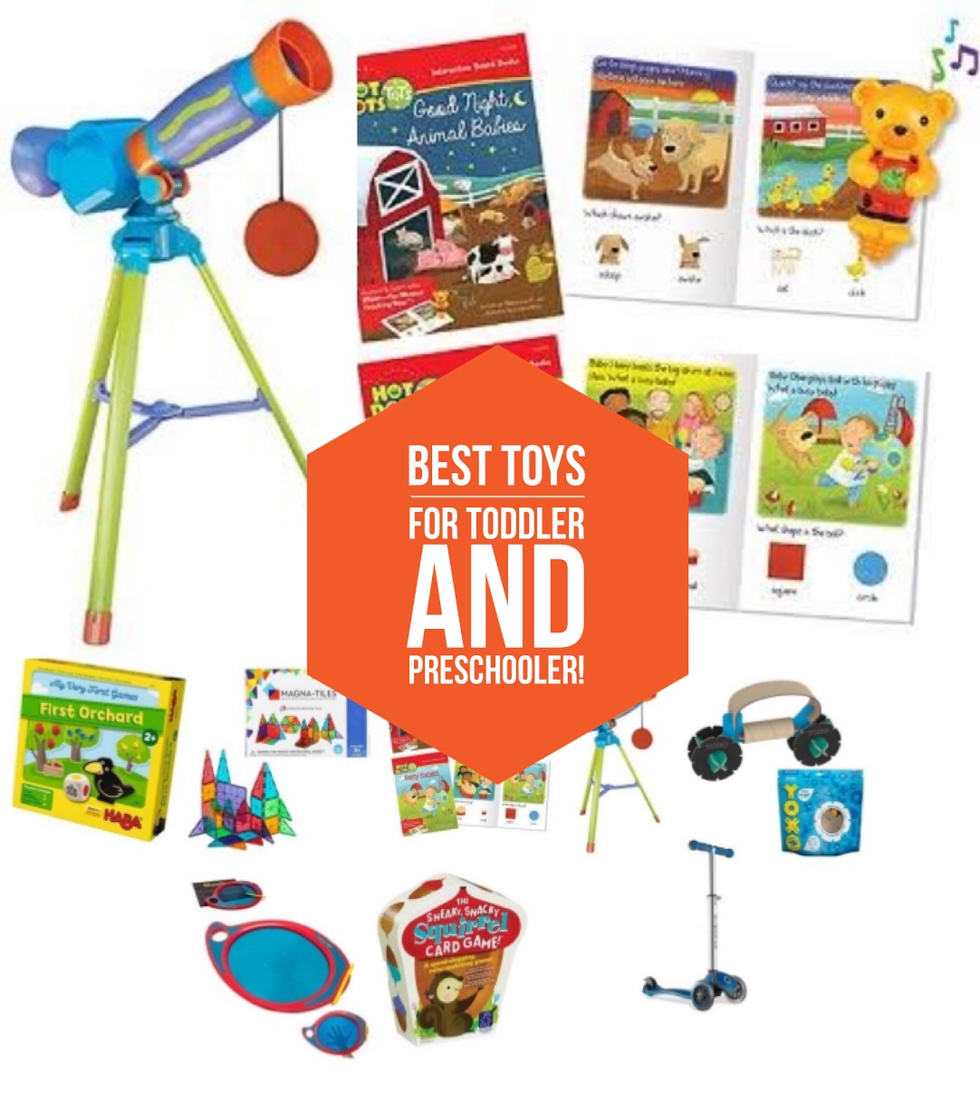 Best Toys for Toddlers and Preschoolers